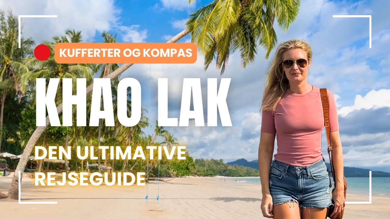 Den Ultimative Rejseguide til Khao Lak Thailand