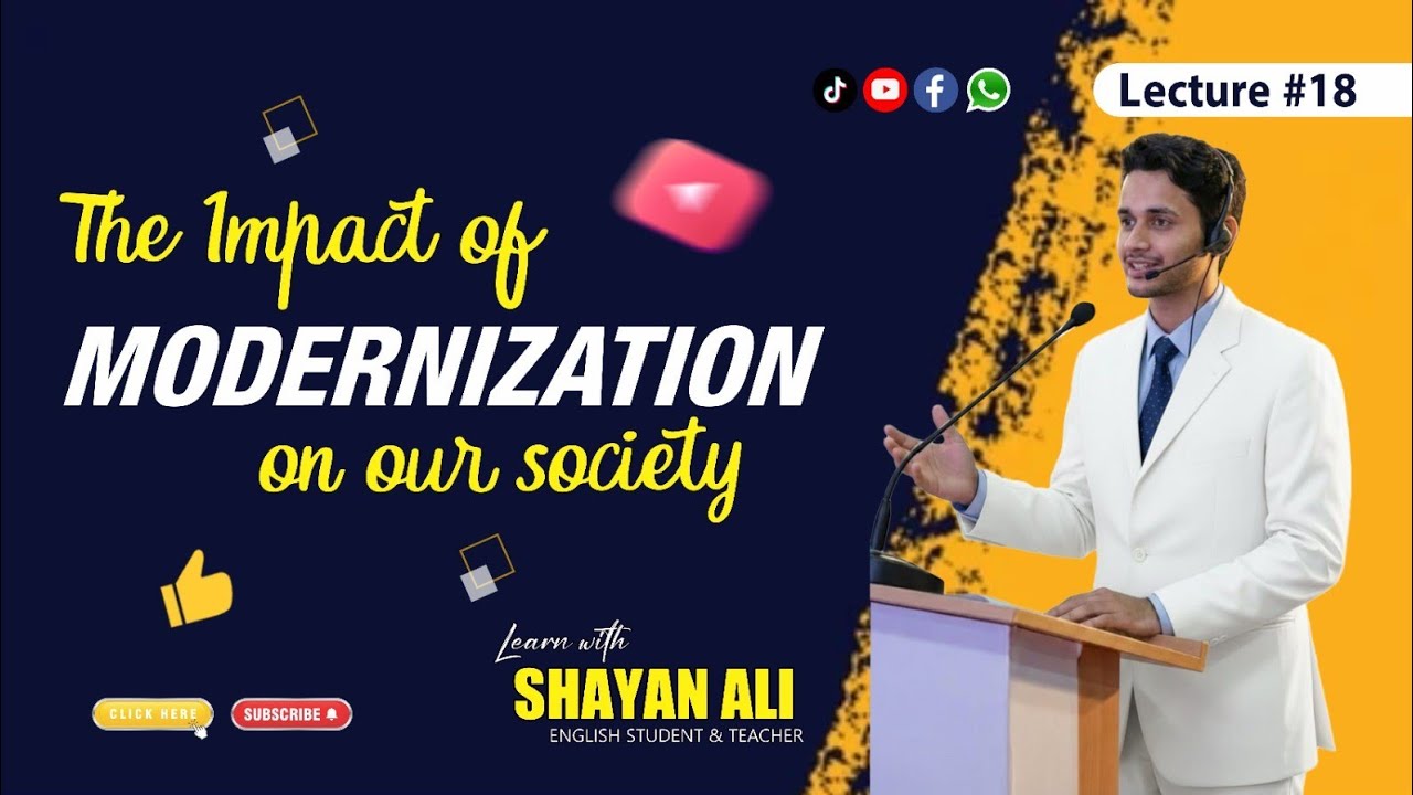 English Speech: The Impact of Modernization in Our Society 