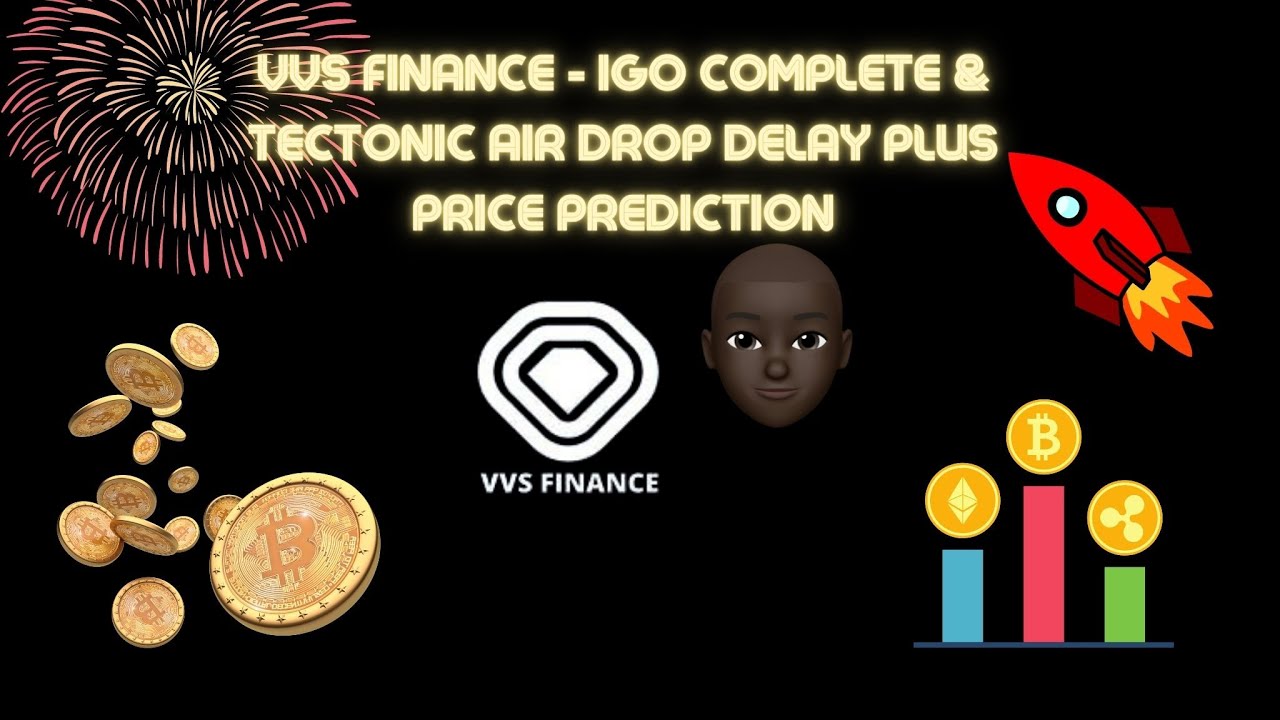 VVS FINANCE - IGO COMPLETE & TECTONIC AIR DROP DELAY PLUS PRICE PREDICTION #VVSfinance 🔥🔥