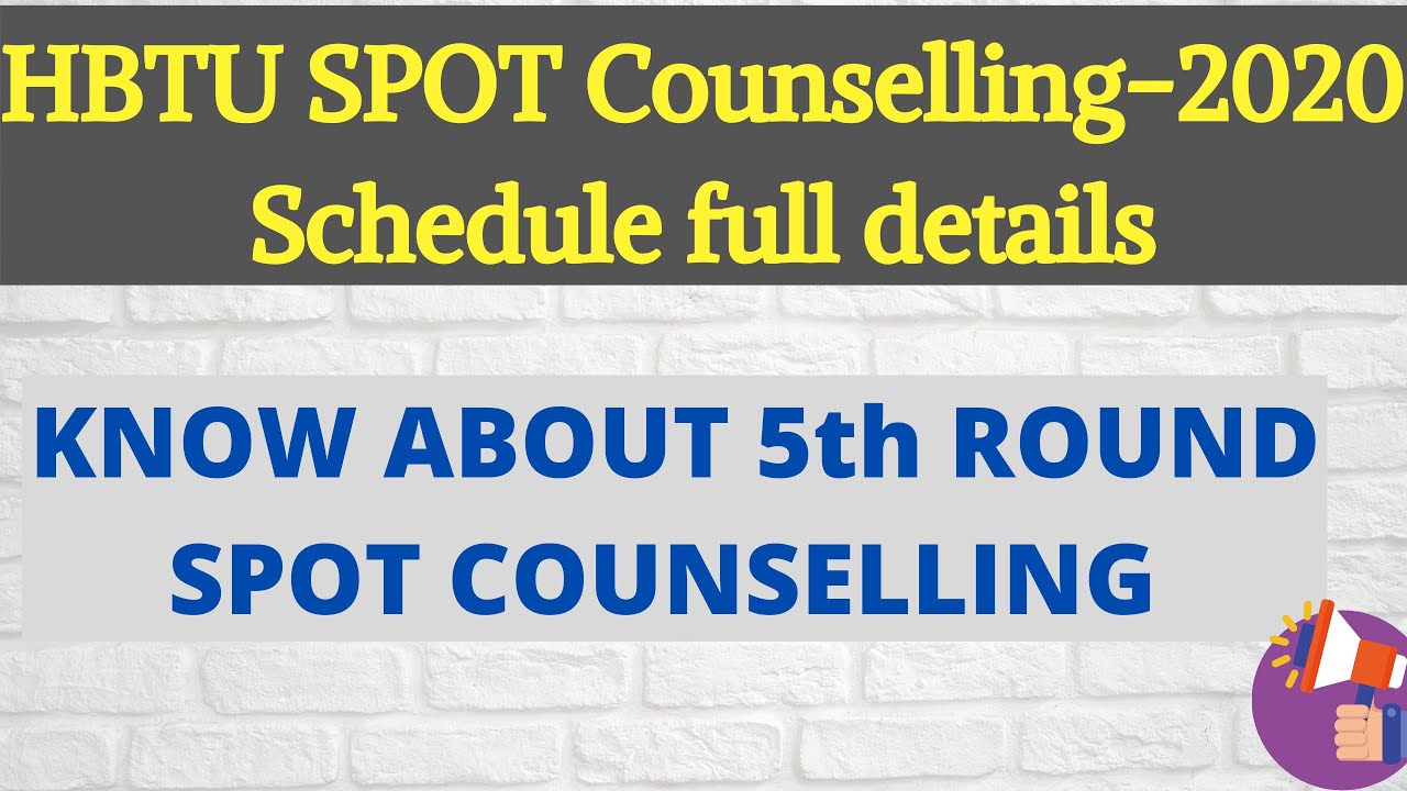 HBTU Counselling 2020 spot round schedule 📅 | Full details