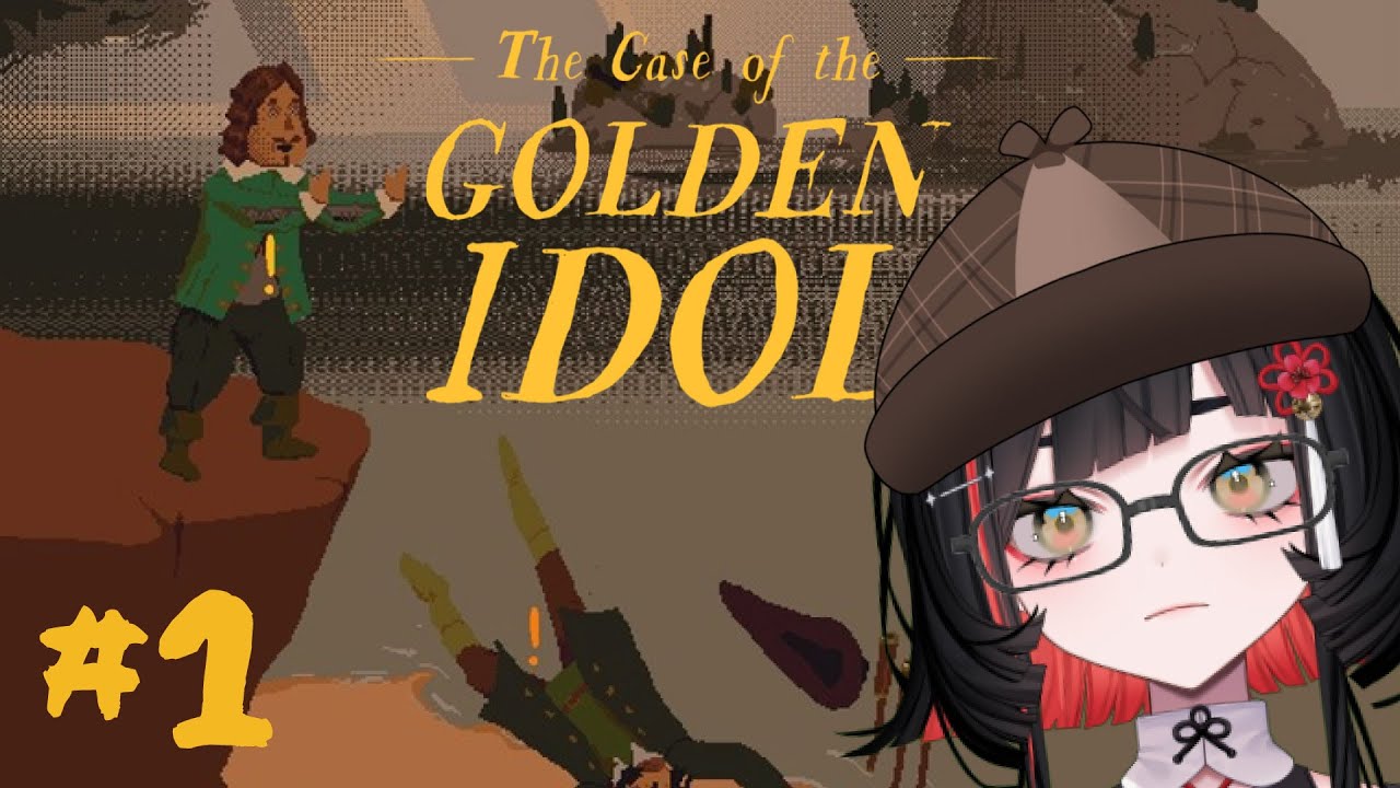 【The Case of the Golden Idol】#1  探偵のお仕事始めました。※ネタばれ注意【 #無原唱レコード / #朱名 】