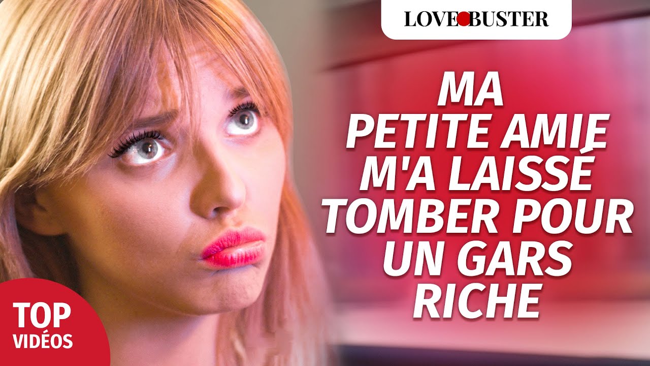 Ma Petite Amie M'A Laissé Tomber Pour Un Gars Riche | 