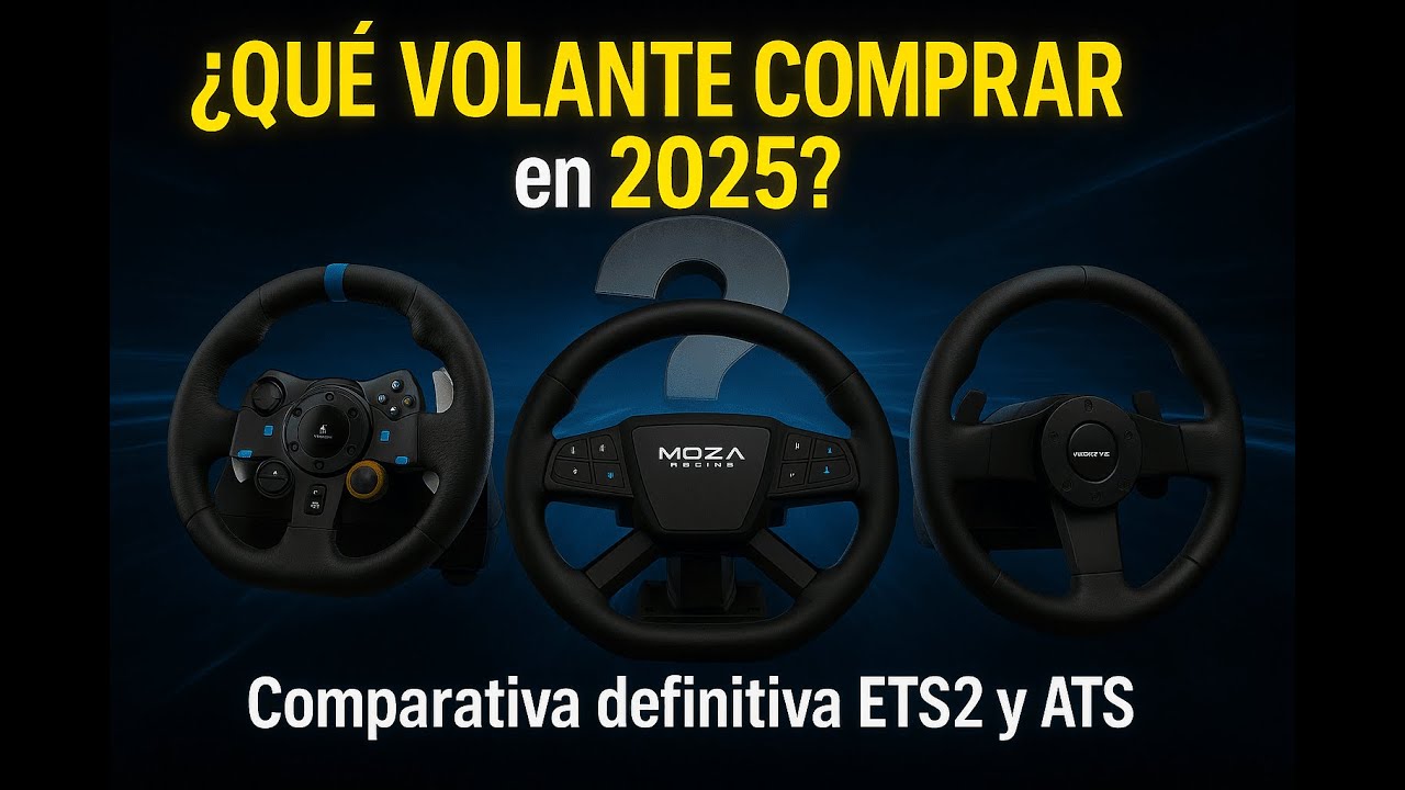 ¿Qué volante comprar en 2025 para ETS2 y ATS? ¡4 opciones según presupuesto!