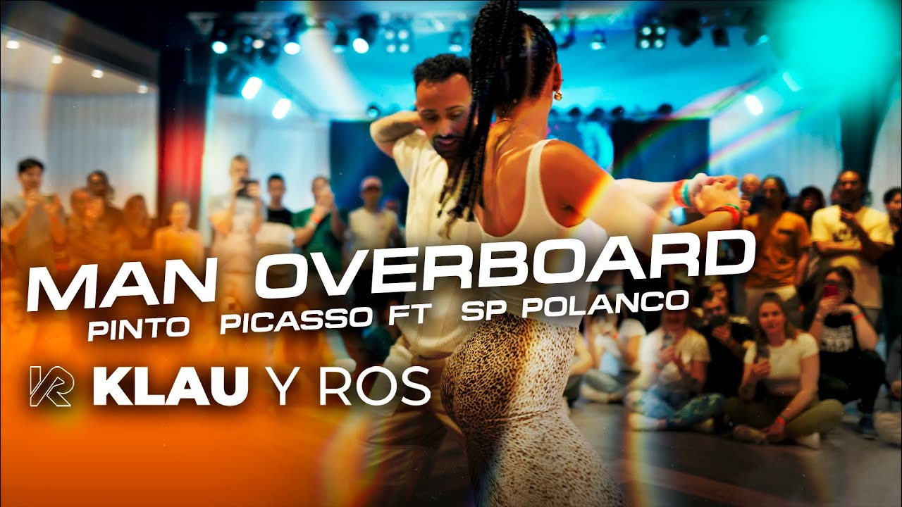 MAN OVERBOARD - PINTO PICASSO FT SP POLANCO (BACHATA 2024 DEMO KLAU Y ROS)