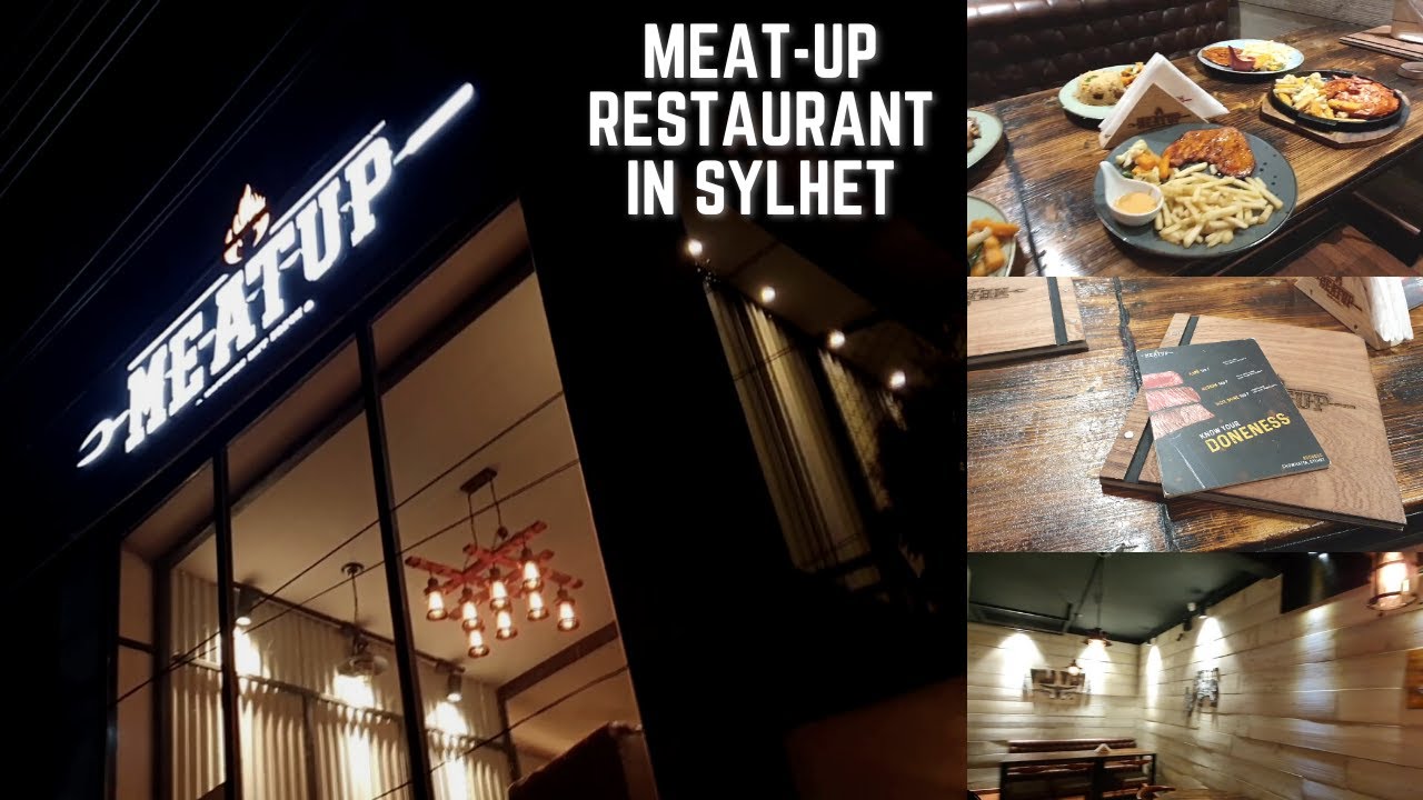 MEAT-UP Restaurant in Sylhet | SA Vlogs UK