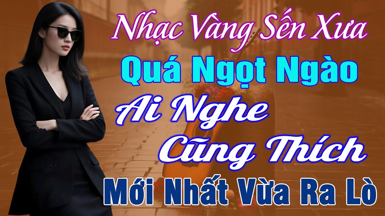 LK NHẠC VÀNG XƯA HAY NHẤT 2026 ➤Giọng Ca Bolero Hải Ngoại Độc Lạ & Êm Tai✅Mới Ra AI NGHE CŨNG THÍCH