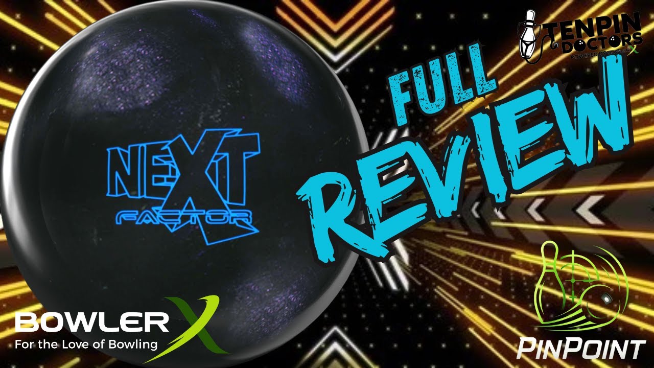Боулинговый шар Storm Next Factor | Полный обзор от BowlerX