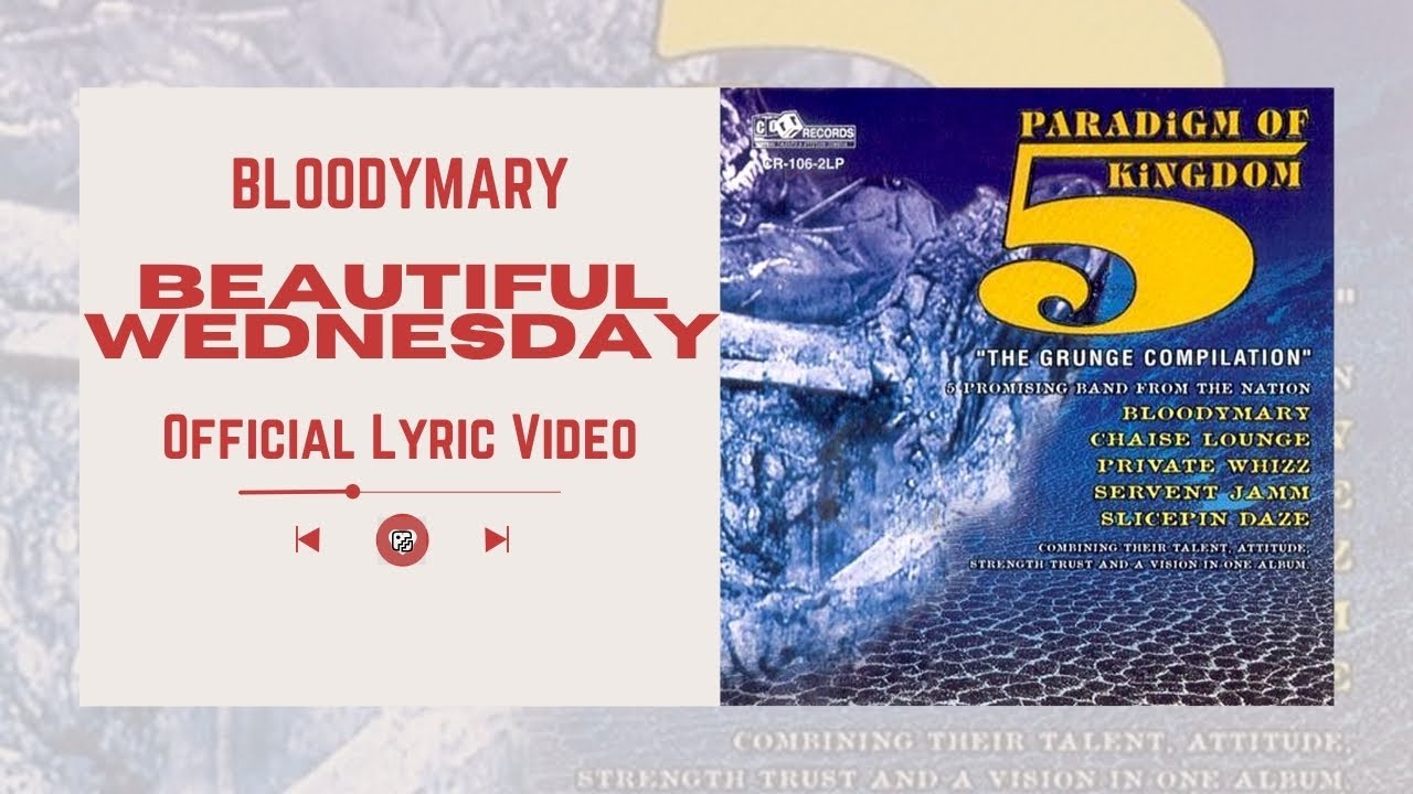 BloodyMary - Beautiful Wednesday (Official Lyric Video)