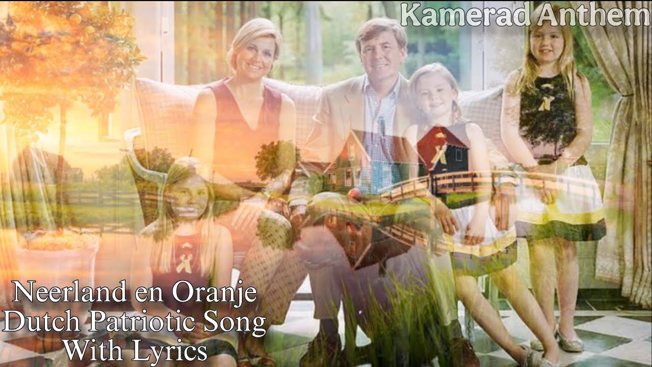 Neerland en Oranje - Dutch Patriotic Song - With Lyrics