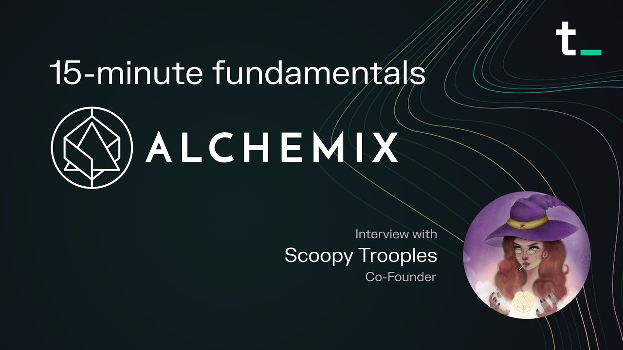Alchemix – Self-repaying loans with yield from deposited collateral | 15-min fundamentals ep.53