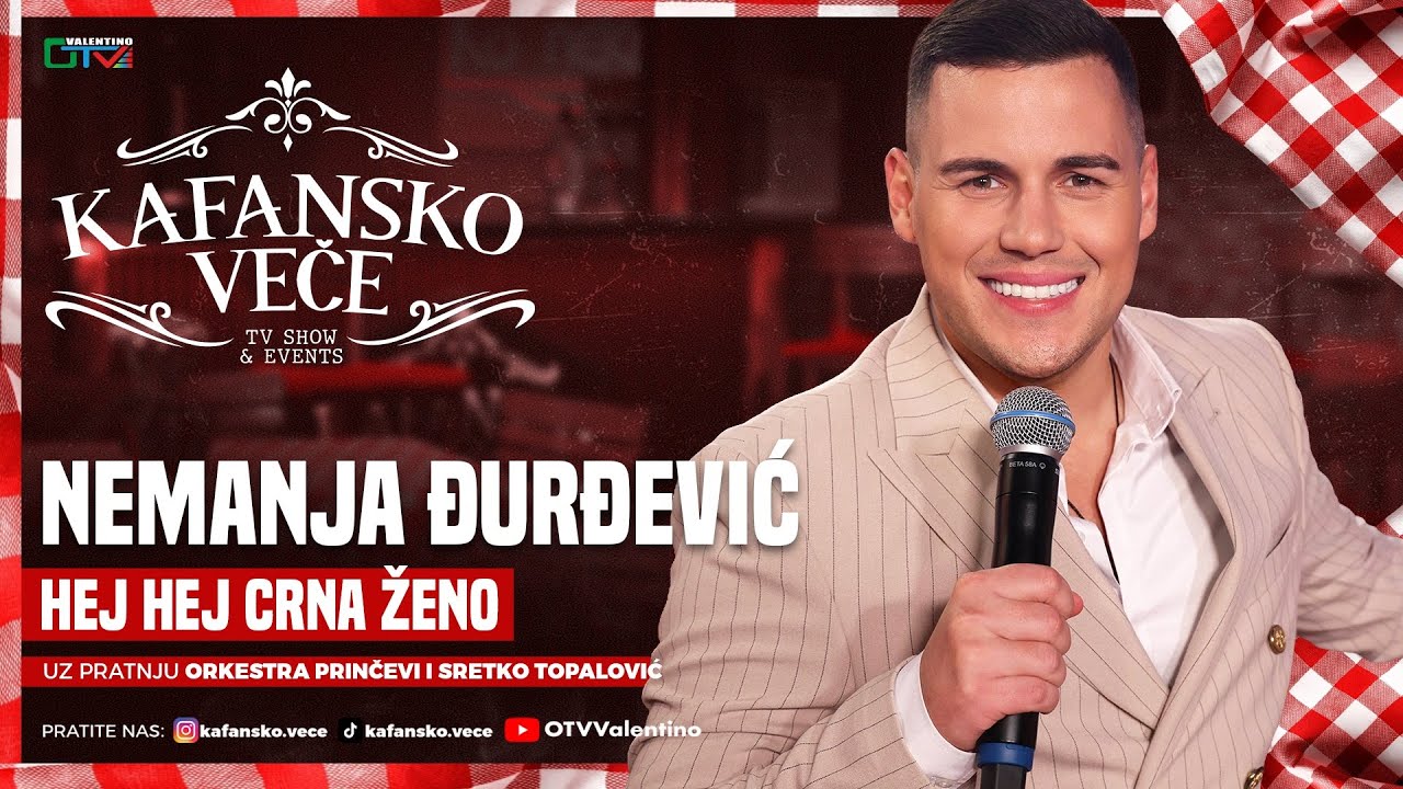 NEMANJA DJURDJEVIC - HEJ LIJEPA ZENO | UZIVO | ORK. PRINCEVI I SRETKO TOPALOVIC | KAFANSKO VECE