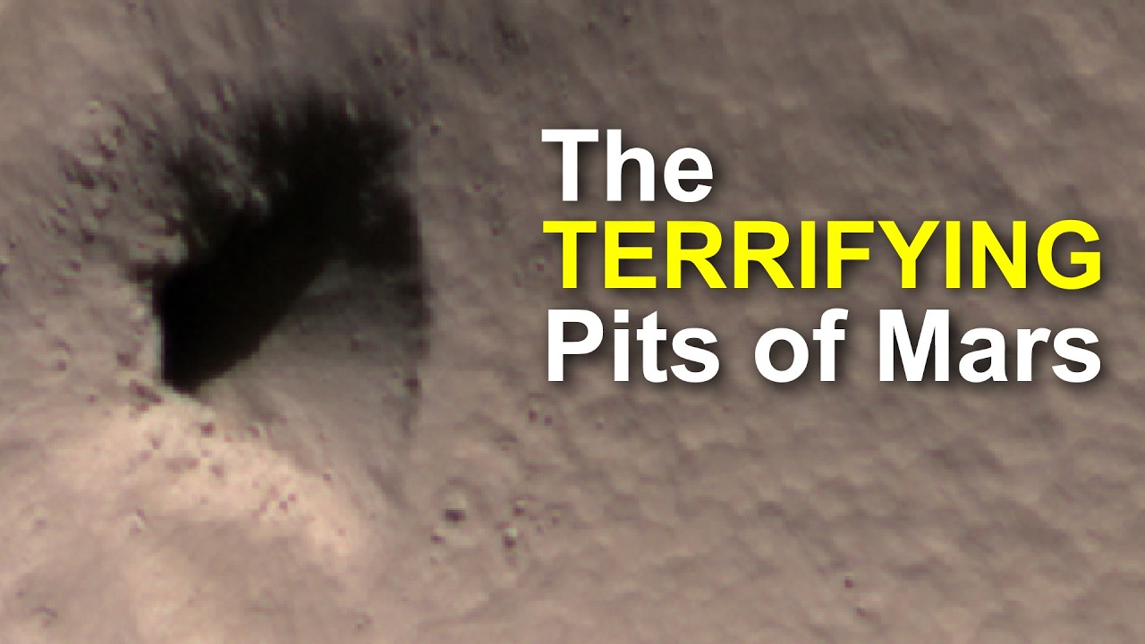 Mars Has Pits. They’re Terrifying.
