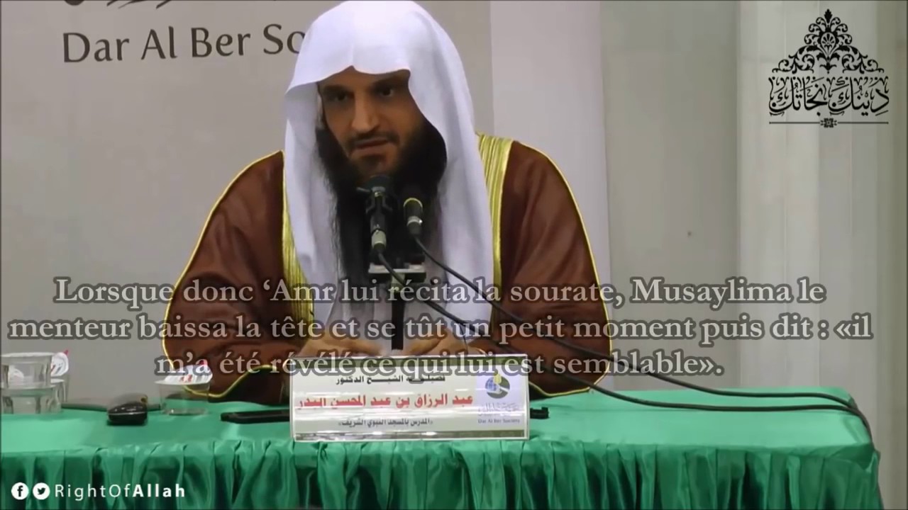 Musaylima le menteur et sa rencontre avec Amr Ibn l Ass  shaykh Al Abbad