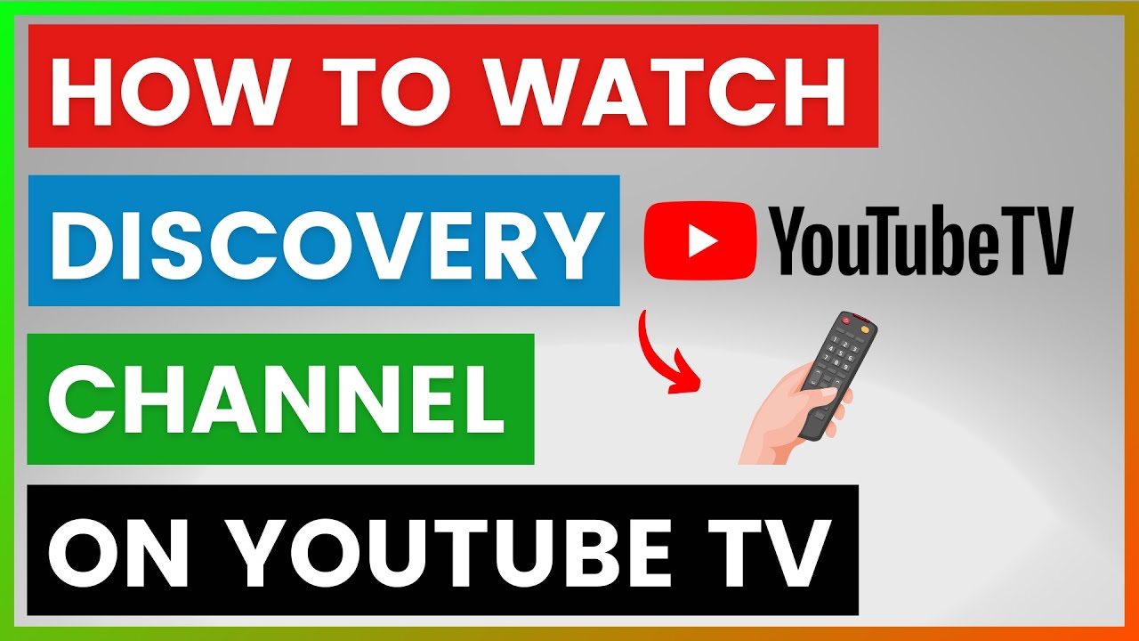 How To Watch Discovery Channel On YouTube TV? [in 2025]