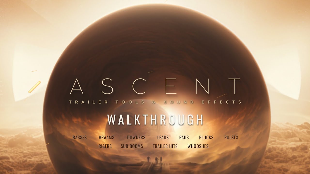 ASCENT | TRAILER TOOLS & SOUND EFFECTS [PATCHES WALKTHROUGH]