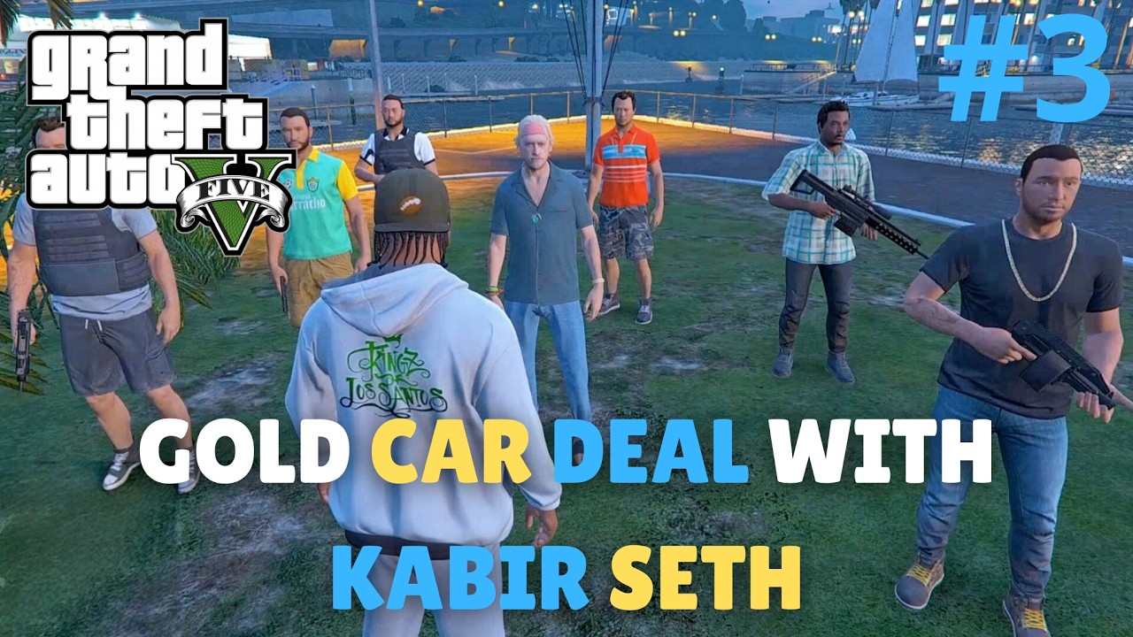 I SOLD THE GOLD CAR TO KABIR SETH! 😱 | GTA V GAMEPLAY #3