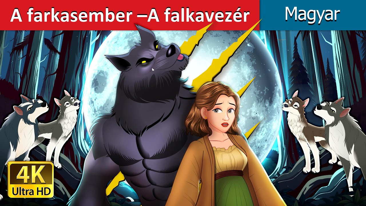 A farkasember &ndash;A falkavez&eacute;r | Werewolf - The Alpha&rsquo;s Tribe in Hungarian | @HungarianFairyTales