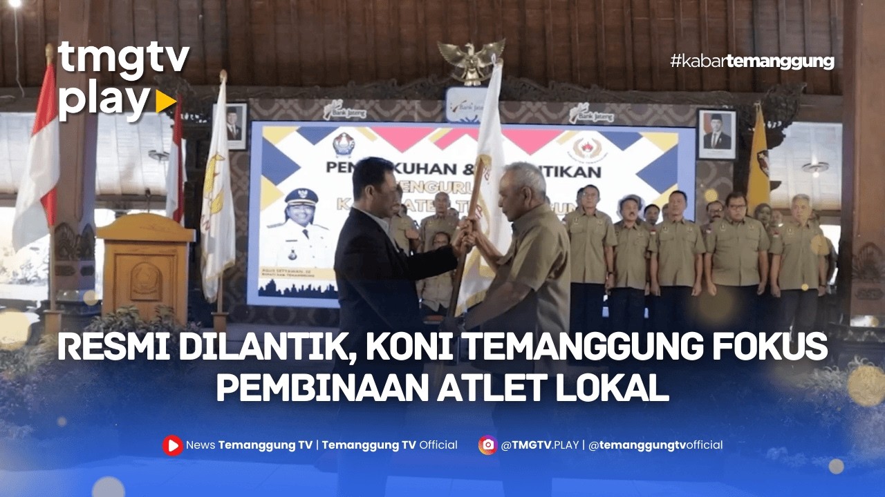 Siap Cetak Atlet Kelas Dunia! KONI Temanggung Resmi Punya Pengurus Baru