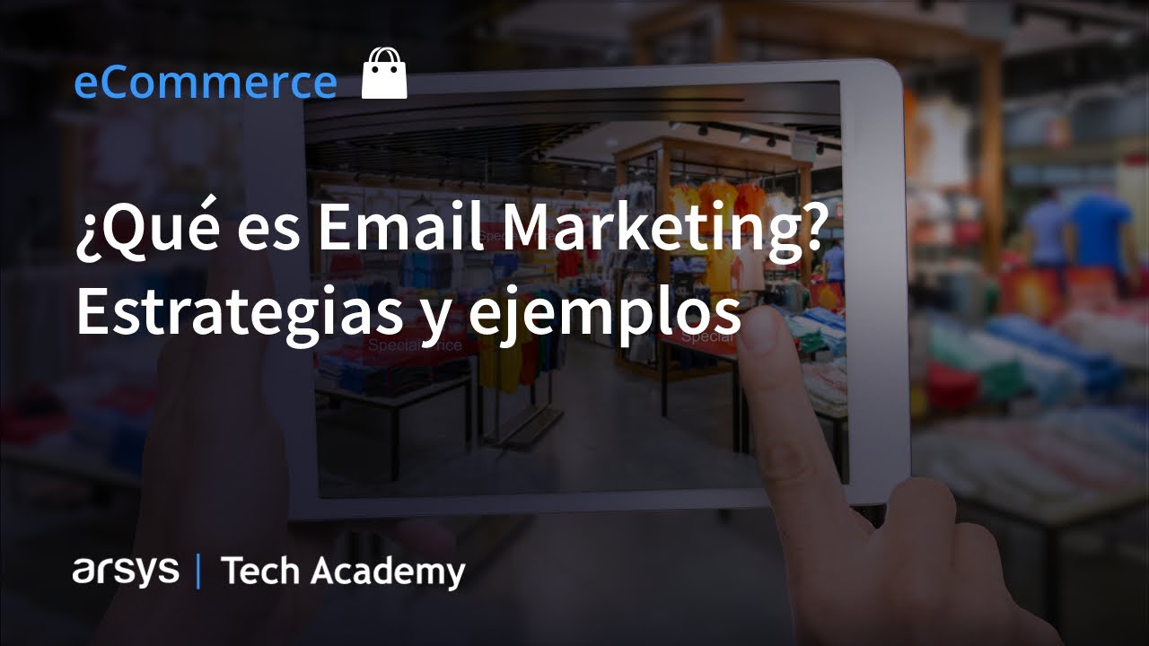 10. ¿Qué es Email Marketing? Estrategias y ejemplos | ¿Cómo hacer Email Marketing? | Curso de CRO