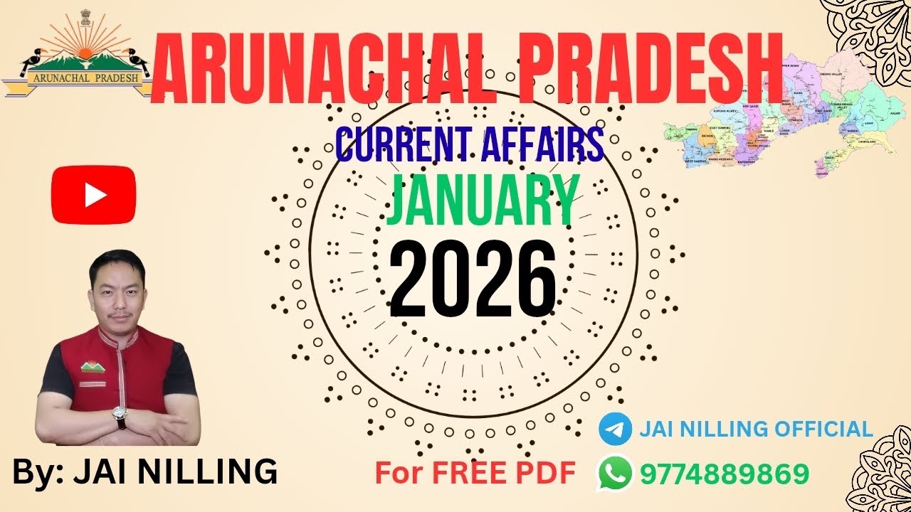 ARUNACHAL PRADESH CURRENT AFFAIRS-JANUARY-2026