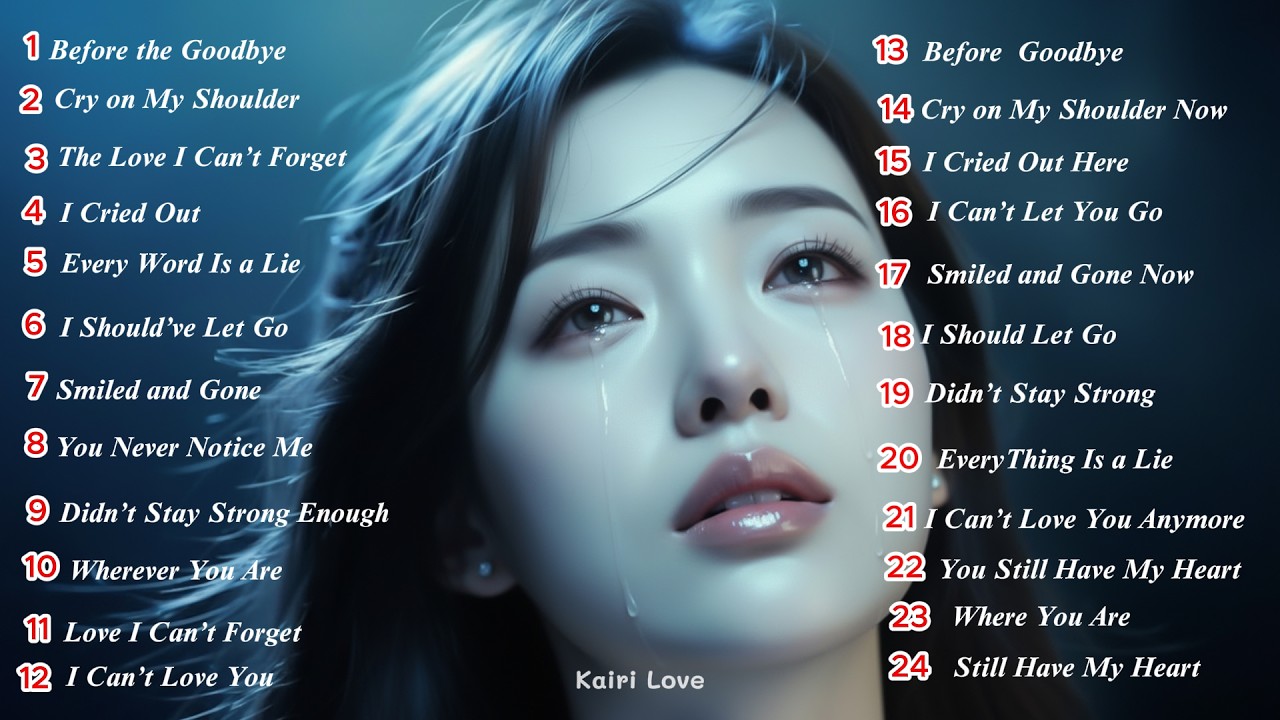Beautiful Love Sad Songs English Good Vibes Songs Playlists Relaxing 1 Hour Nonstop Sad Emotional