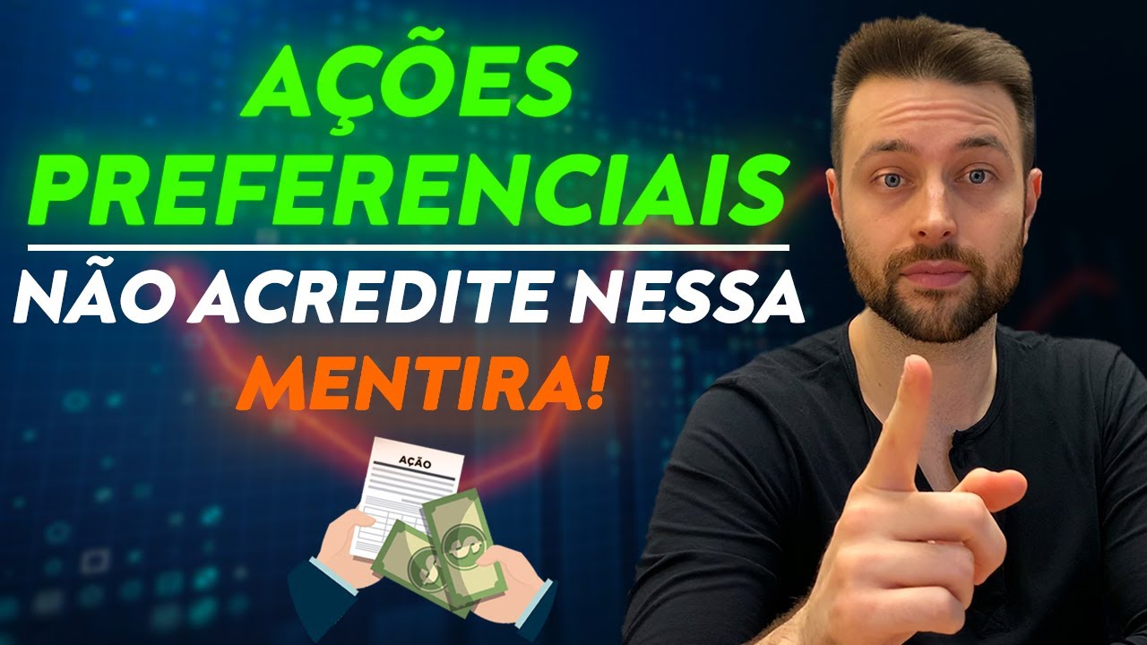 ✅ Ação Preferencial (PN): Revelei O Que SÓ a PRÁTICA Ensina!
