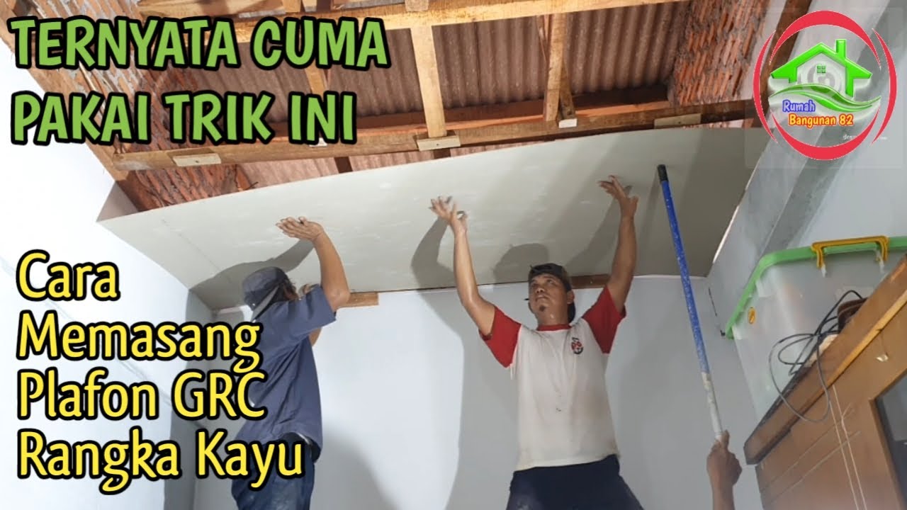 CARA MEMASANG PLAFON GRC RANGKA KAYU YANG MUDAH DENGAN TRIK INI