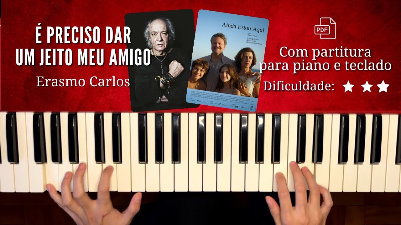 É Preciso Dar Um Jeito Meu Amigo - Erasmo Carlos | Partitura para piano e teclado