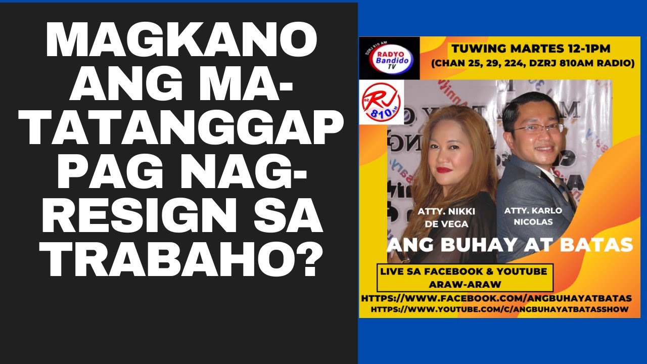MAGKANO ANG MATATANGGAP PAG NAG-RESIGN SA TRABAHO?