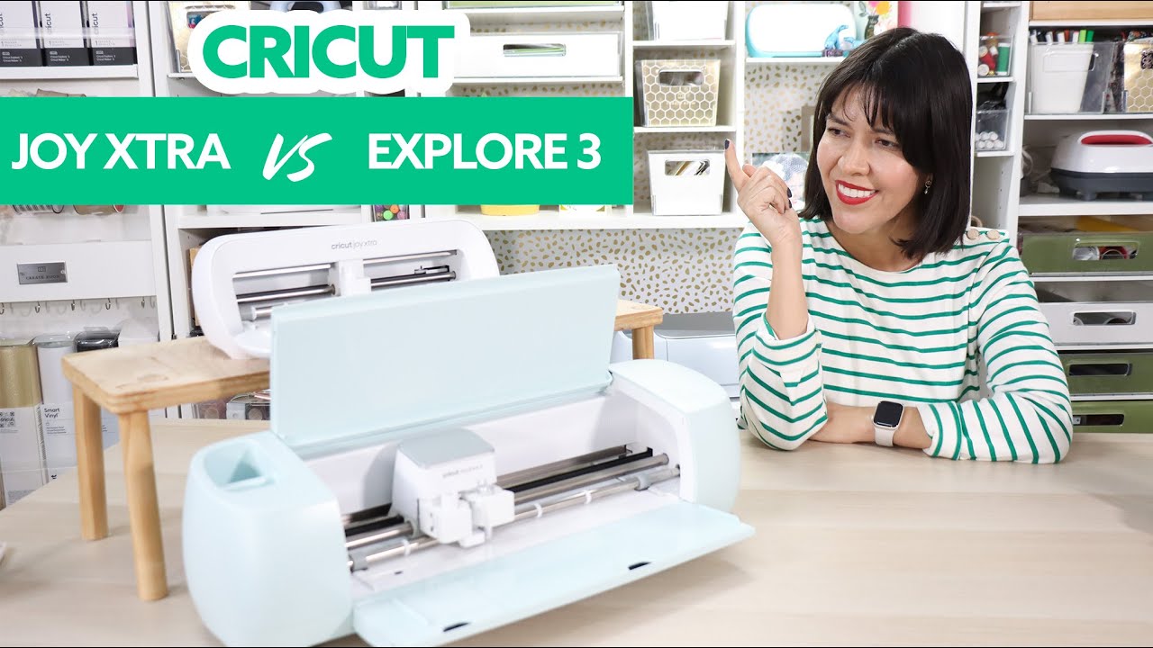 Cricut Joy Xtra VS Cricut Explore 3 - Comparación