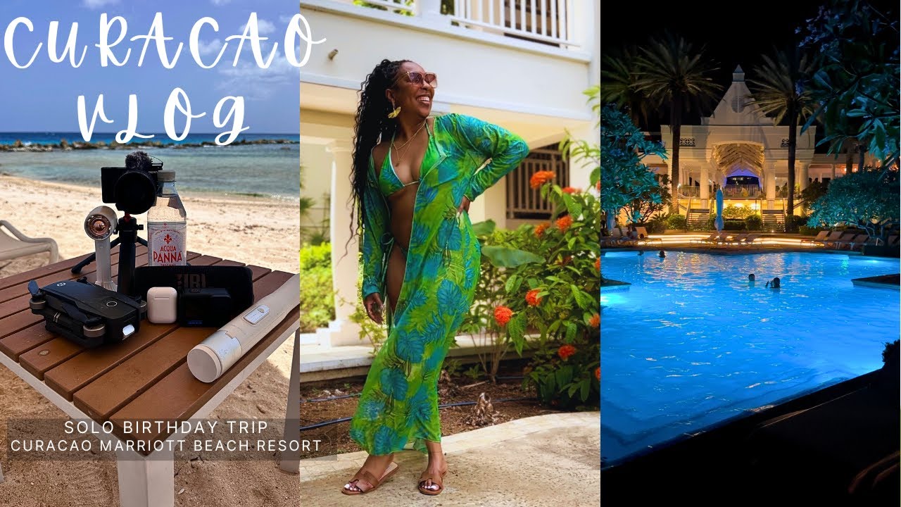 CURACAO VLOG | SOLO BIRTHDAY TRIP | THE MARRIOTT BEACH RESORT | WEEKLY VLOG
