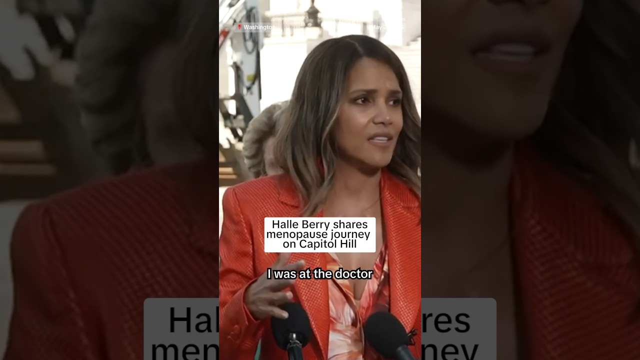 Halle Berry shares menopause journey on Capitol Hill