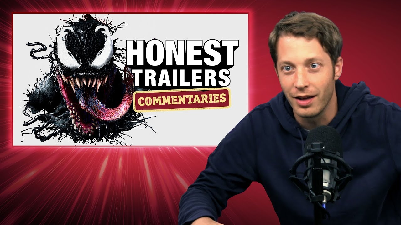 Honest Trailers Commentary - Venom
