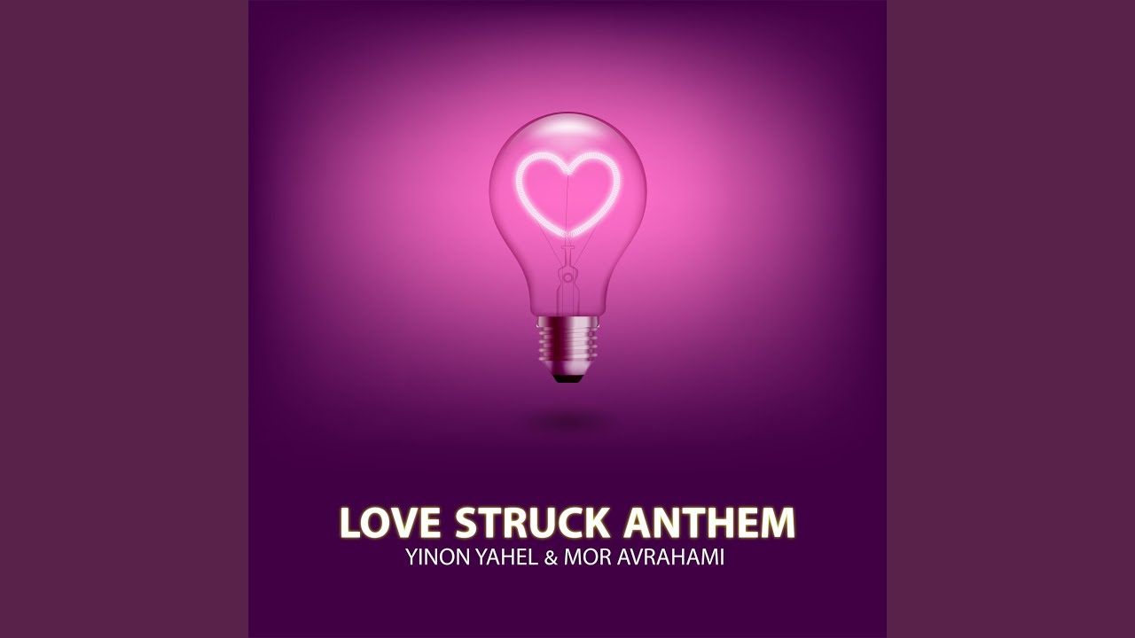 Love Struck Anthem