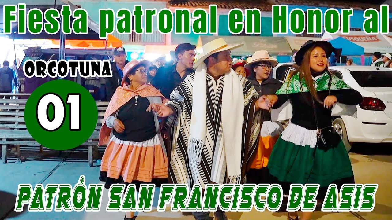 🟣Orcotuna 2025 - Fiesta patronal en Honor a San Francisco de Asis // 8 y 9 de Octubre // VOL. 01