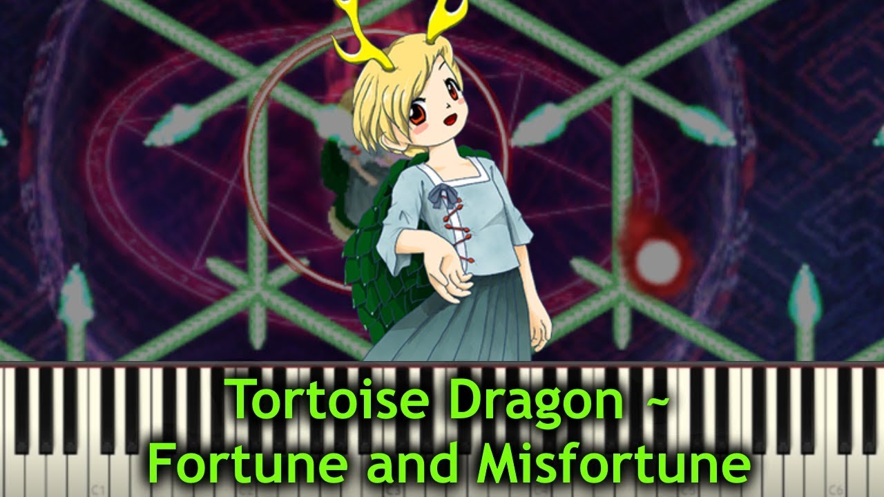 Touhou Piano Transcription - Tortoise Dragon ~ Fortune and Misfortune