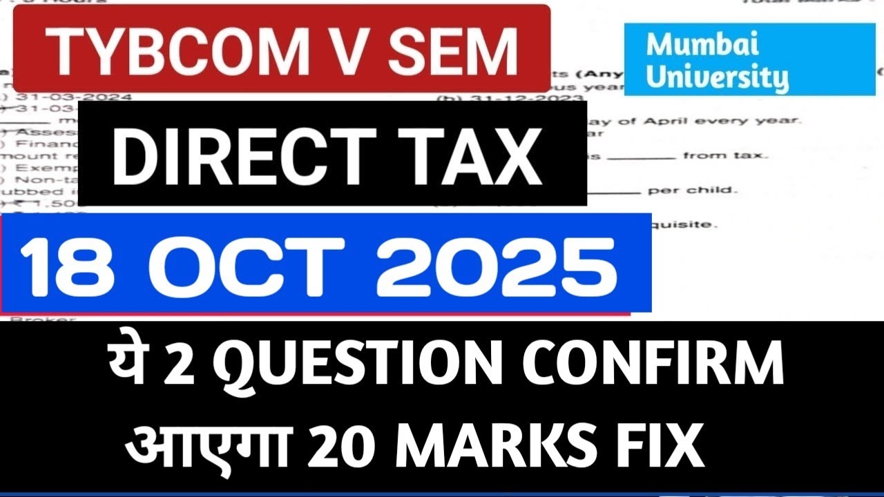  MOST IMPORTANT QUESTION OF DIRECT TAX | TYBCOM 5 SEM 2025 | IMP Question Of TAX | MUMBAI UNIVERSITY