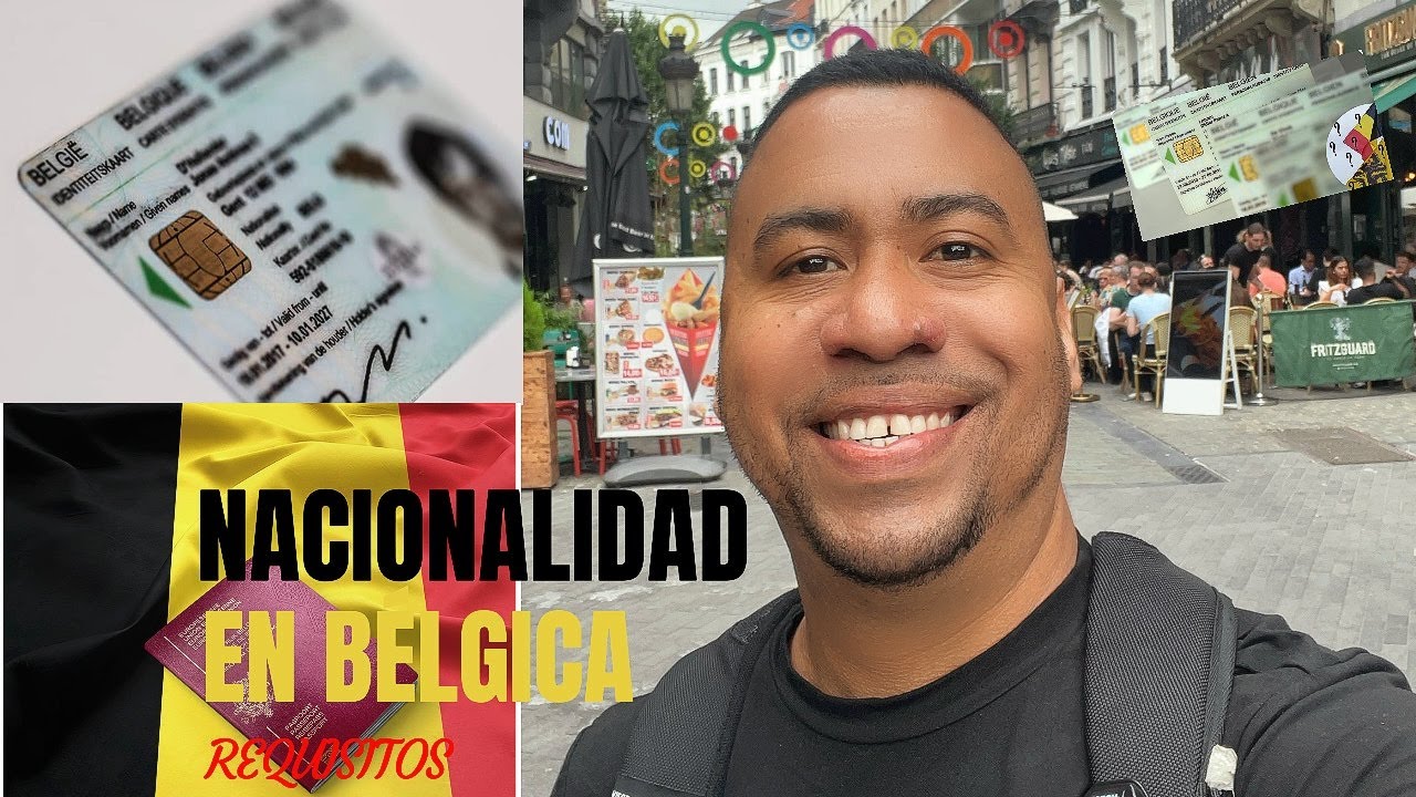 👉Requisitos de la Nacionalidad en 🇧🇪👈Carta de identificación/pasaporte/servicio de extranjería 📃
