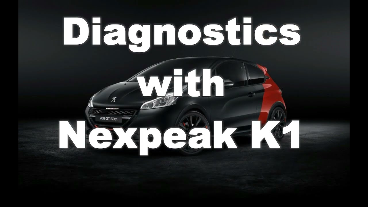 Peugeot 208 1.6 BlueHdi Diagnostics with the Nexpeak K1