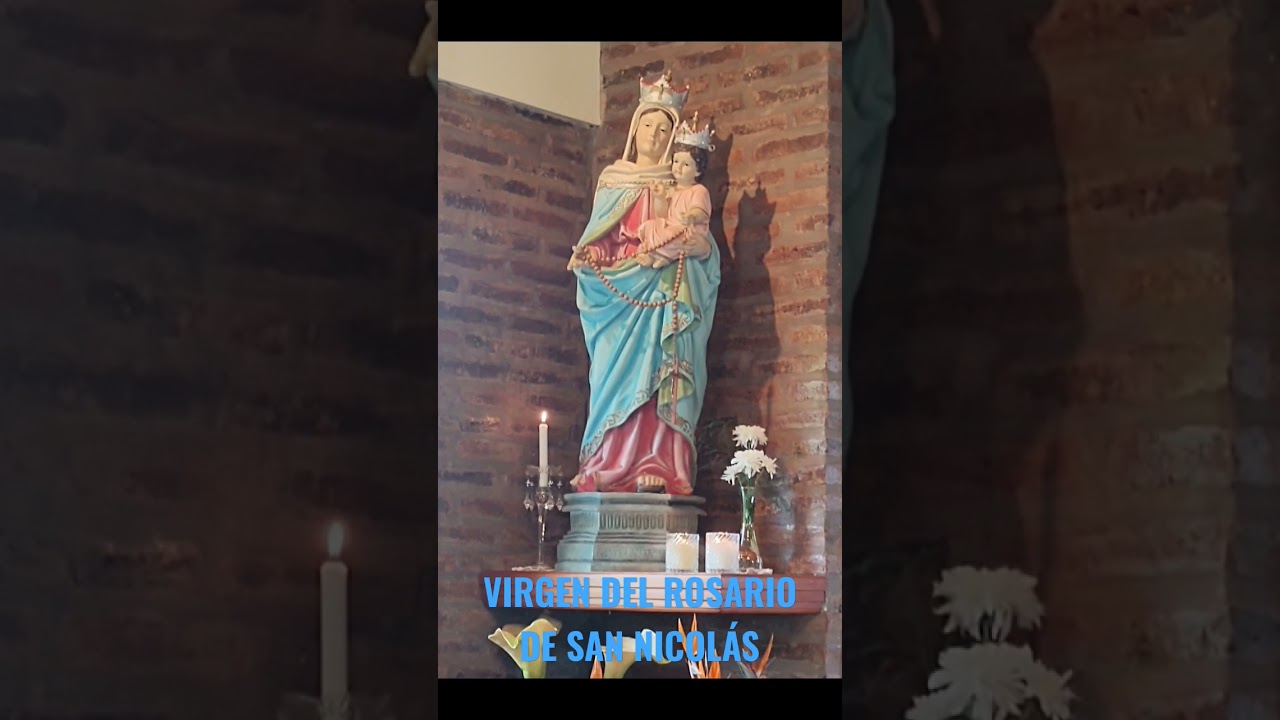 FIESTA DE LA VIRGEN DEL ROSARIO DE SAN NICOL&Aacute;S ❤️
