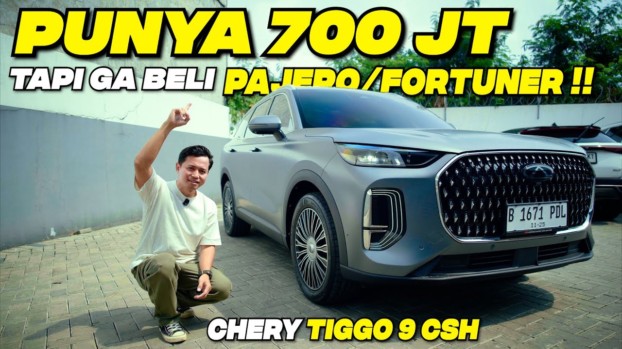 KATA SIAPA MOBIL MEWAH HARUS DIATAS 1 MILIAR, CHERY TIGGO 9 CSH REVIEW ! 