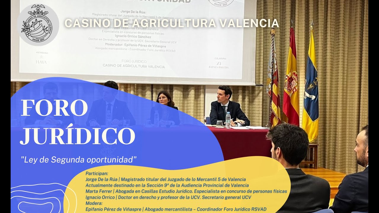 RSVAD | CASINO DE AGRICULTURA VALENCIA | FORO JURÍDICO - LEY DE LA SEGUNDA OPORTUNIDAD