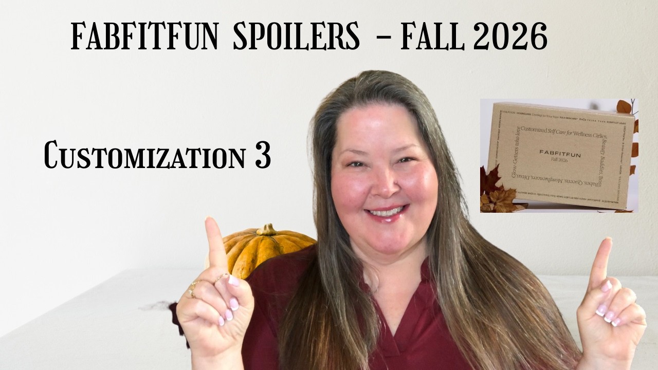 Спойлеры FabFitFun &mdash; Осень 2026 &mdash; Кастомизация 3