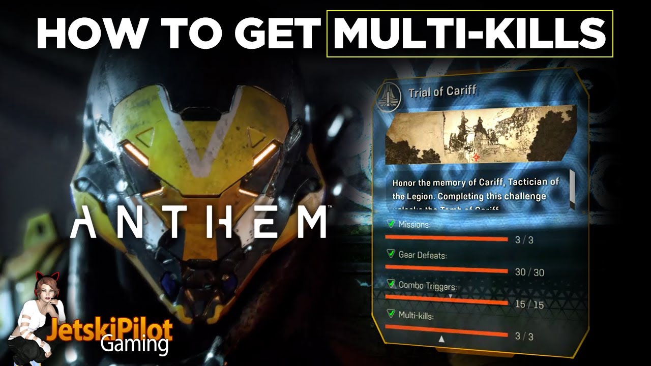 How to Get Multi-Kills in Anthem &ndash; Trial of Cariff