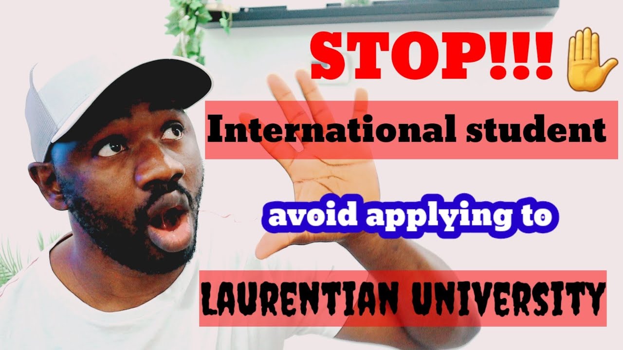 Stop!!! International student avoid applying to Laurentian University in Canada 🇨🇦