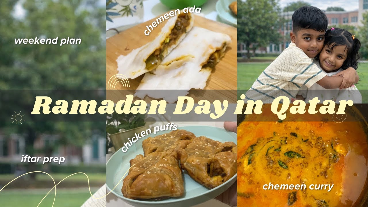 Weekend Ramadan day in Qatar | Balancing work and Family | chicken | prawns |