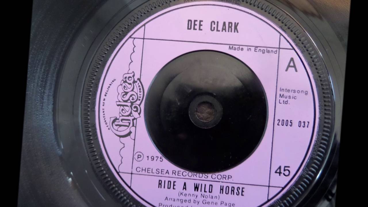 Ride A Wild Horse - Dee Clarke