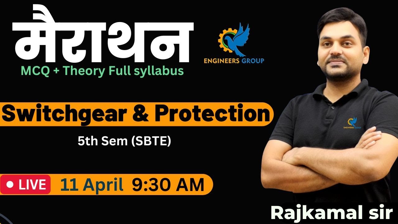 मैराथन-4 I PYQ I Switchgear & Protection I 5th sem SBTE Bihar Live 8:15 AM I by Rajkamal sir I SBTE
