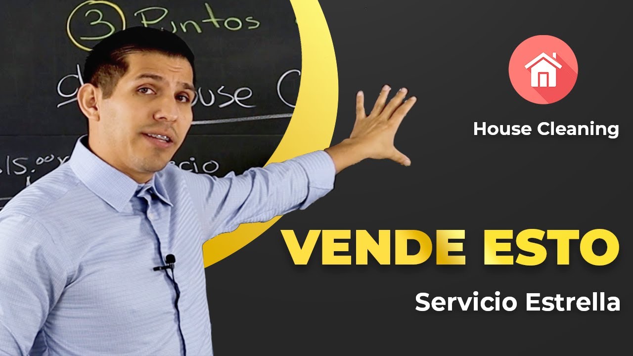 Cómo vender mis servicios de limpieza | 3 puntos Claves | Servicio Estrella