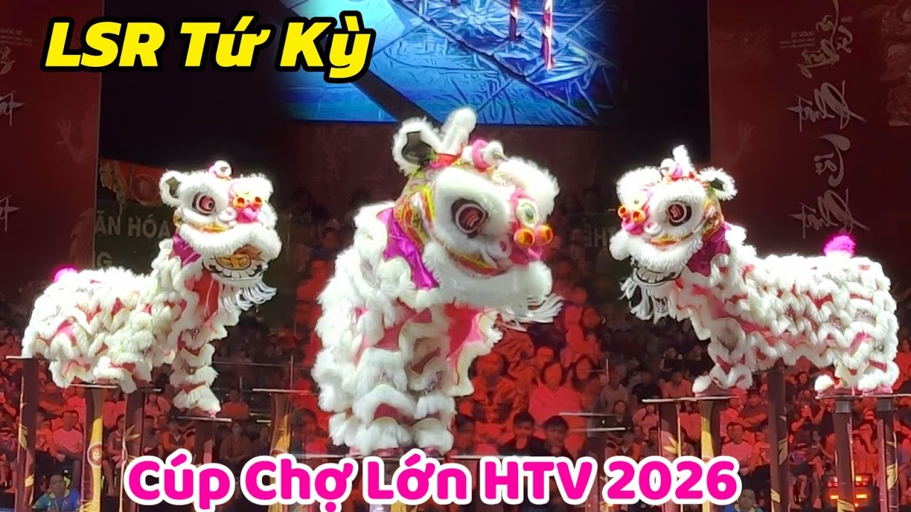 Tứ Kỳ Hà Nội thi giải Lân Sư Rồng HTV Chợ Lớn HTV 2026